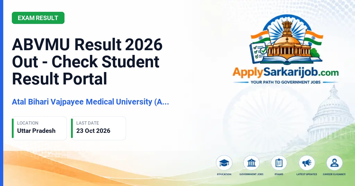 Atal Bihari Vajpayee Medical University (ABVMU), Uttar Pradesh - Examination Result Official Notification Poster & Schedule