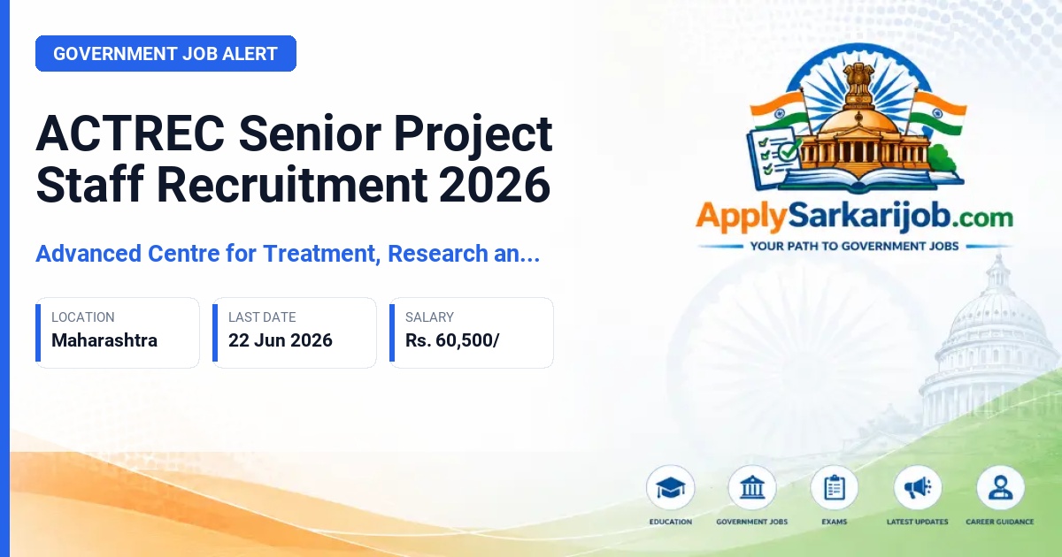 Tata Memorial Centre (TMC) - Senior Project Staff Official Notification Poster & Schedule