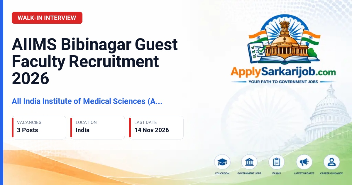 All India Institute of Medical Sciences (AIIMS) Bibinagar - Guest Faculty Official Notification Poster & Schedule