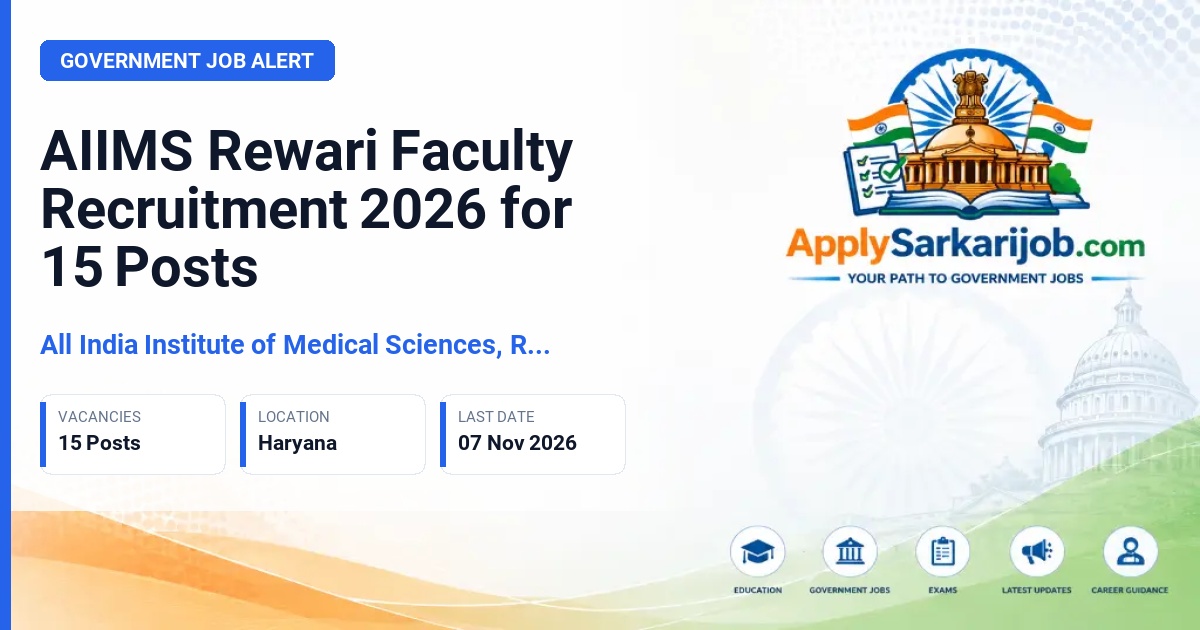 All India Institute of Medical Sciences, Rewari - Faculty (Associate Professor and Assistant Professor) Official Notification Poster & Schedule