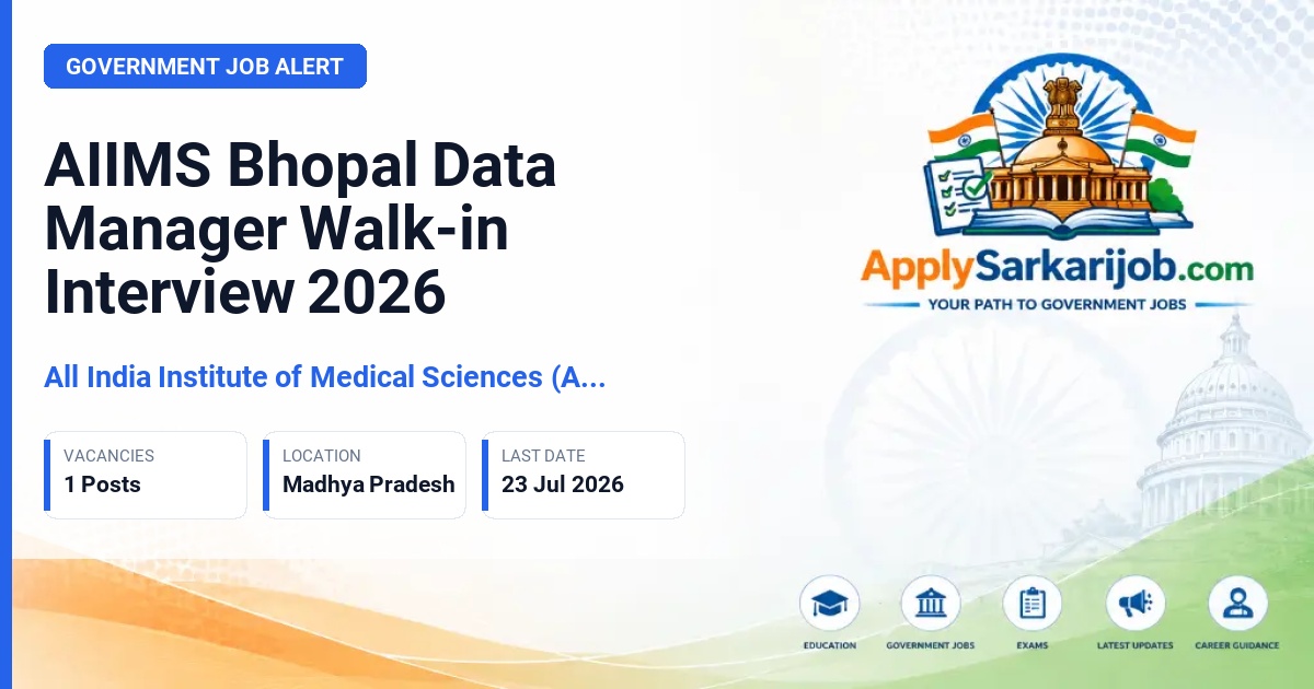 All India Institute of Medical Sciences (AIIMS) Bhopal - Data Manager Official Notification Poster & Schedule
