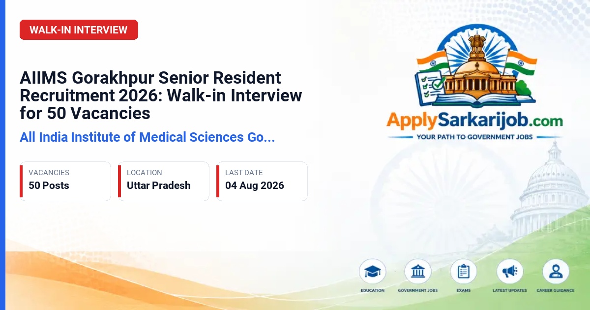 All India Institute of Medical Sciences (AIIMS) Gorakhpur - Senior Resident Official Notification Poster & Schedule
