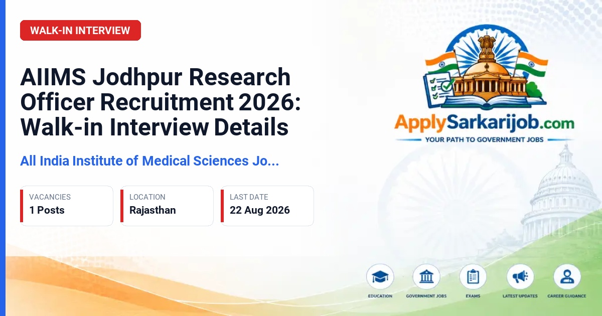 All India Institute of Medical Sciences (AIIMS) Jodhpur - Research Officer (Medical/Non-Medical) Official Notification Poster & Schedule