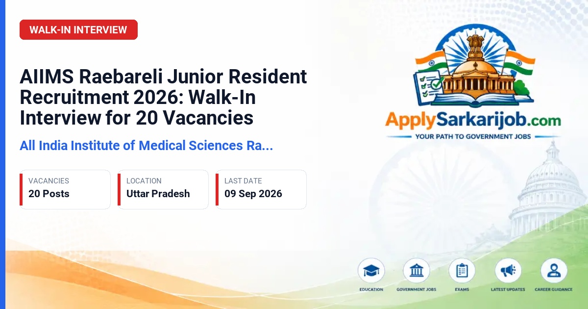 All India Institute of Medical Sciences, Raebareli - Junior Resident Official Notification Poster & Schedule
