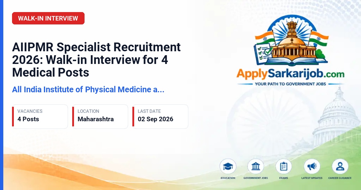 All India Institute of Physical Medicine and Rehabilitation - Specialist Official Notification Poster & Schedule