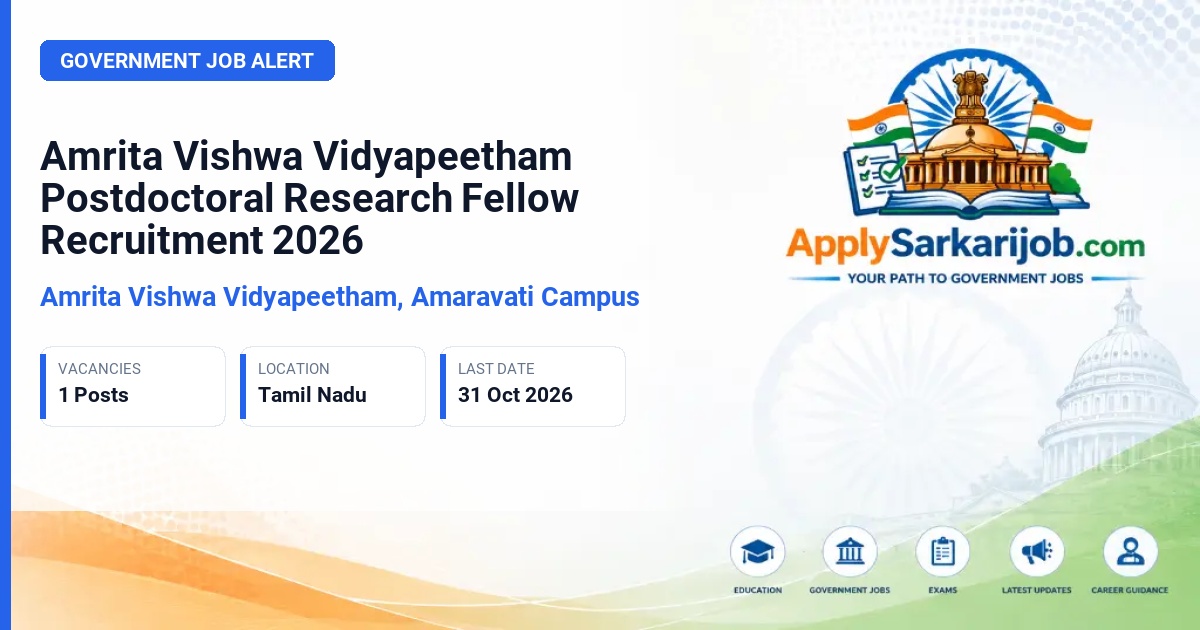 Amrita Vishwa Vidyapeetham, Amaravati Campus - Postdoctoral Research Fellow - Environmental Science & Sustainability Official Notification Poster & Schedule
