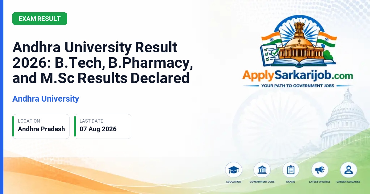 Andhra University - Andhra University Result 2026: B.Tech, B.Pharmacy, and M.Sc Results Declared Official Notification Poster & Schedule