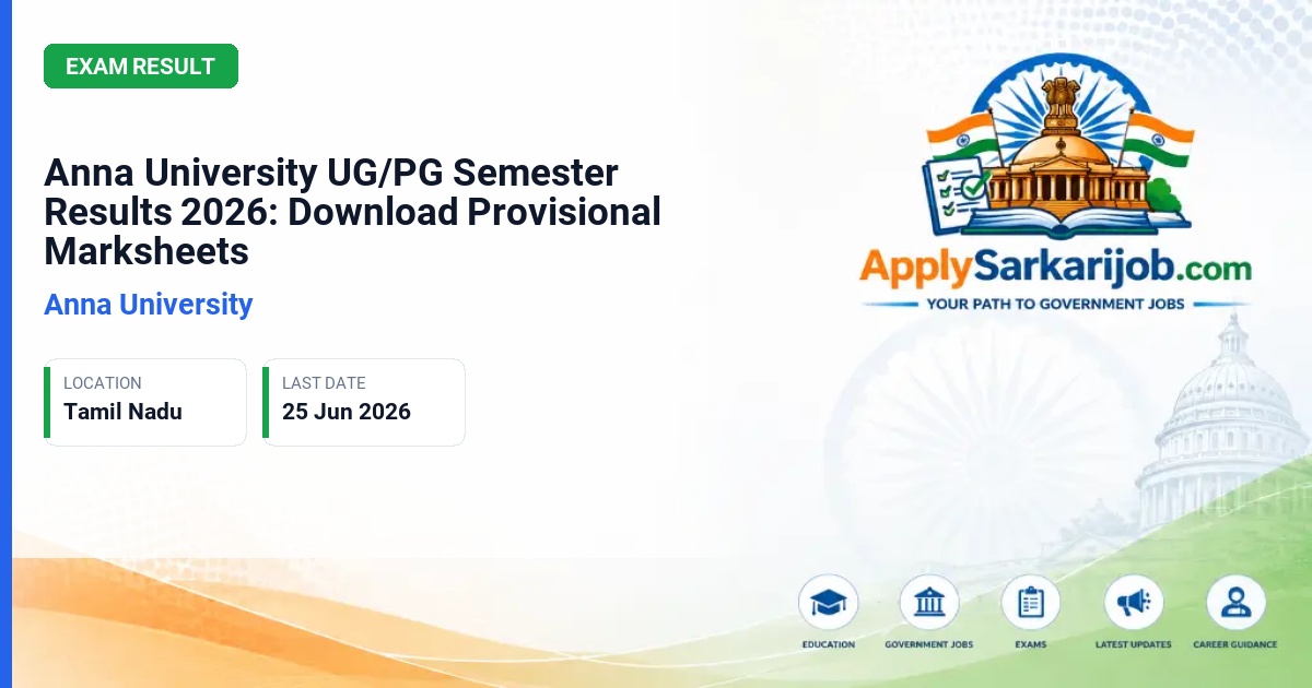 Anna University - Anna University UG/PG Semester Results 2026: Download Provisional Marksheets Official Notification Poster & Schedule