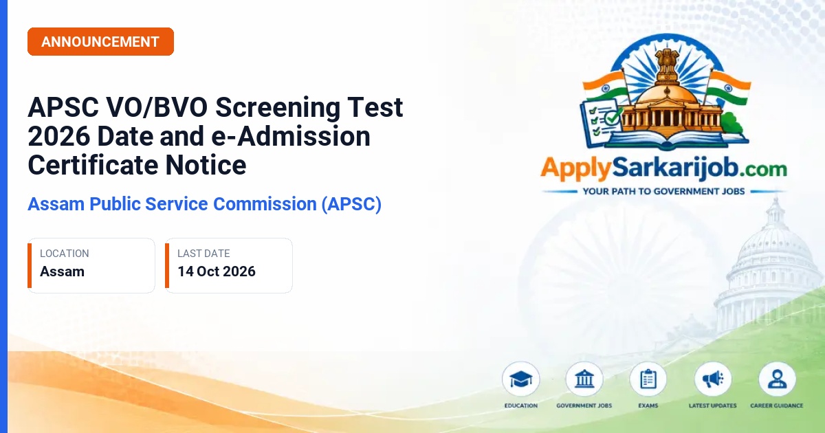 Assam Public Service Commission (APSC) - Veterinary Officer/Block Veterinary Officer Official Notification Poster & Schedule