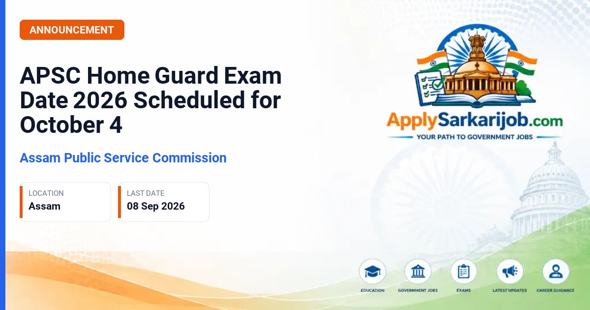 Assam Public Service Commission (APSC) - Class-I (Junior Grade) Home Guards Official Notification Poster & Schedule