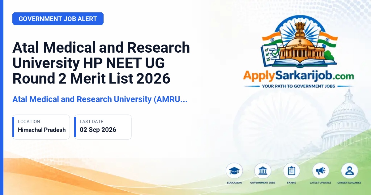 Atal Medical and Research University (AMRU), Himachal Pradesh - HP NEET UG Round 2 MBBS/BDS Admission Official Notification Poster & Schedule