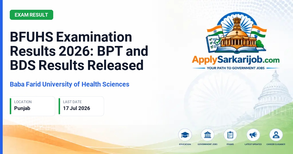 Baba Farid University of Health Sciences (BFUHS) - BFUHS Examination Results 2026: BPT and BDS Results Released Official Notification Poster & Schedule