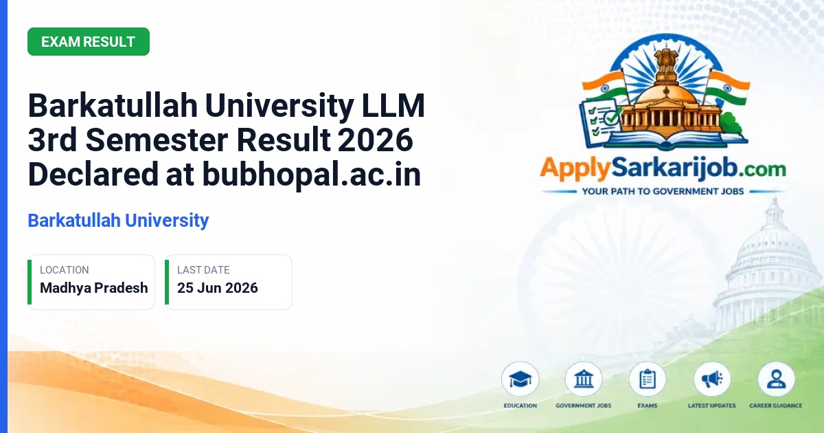 Barkatullah University, Bhopal - LLM (Plain) 3rd Semester Result Official Notification Poster & Schedule