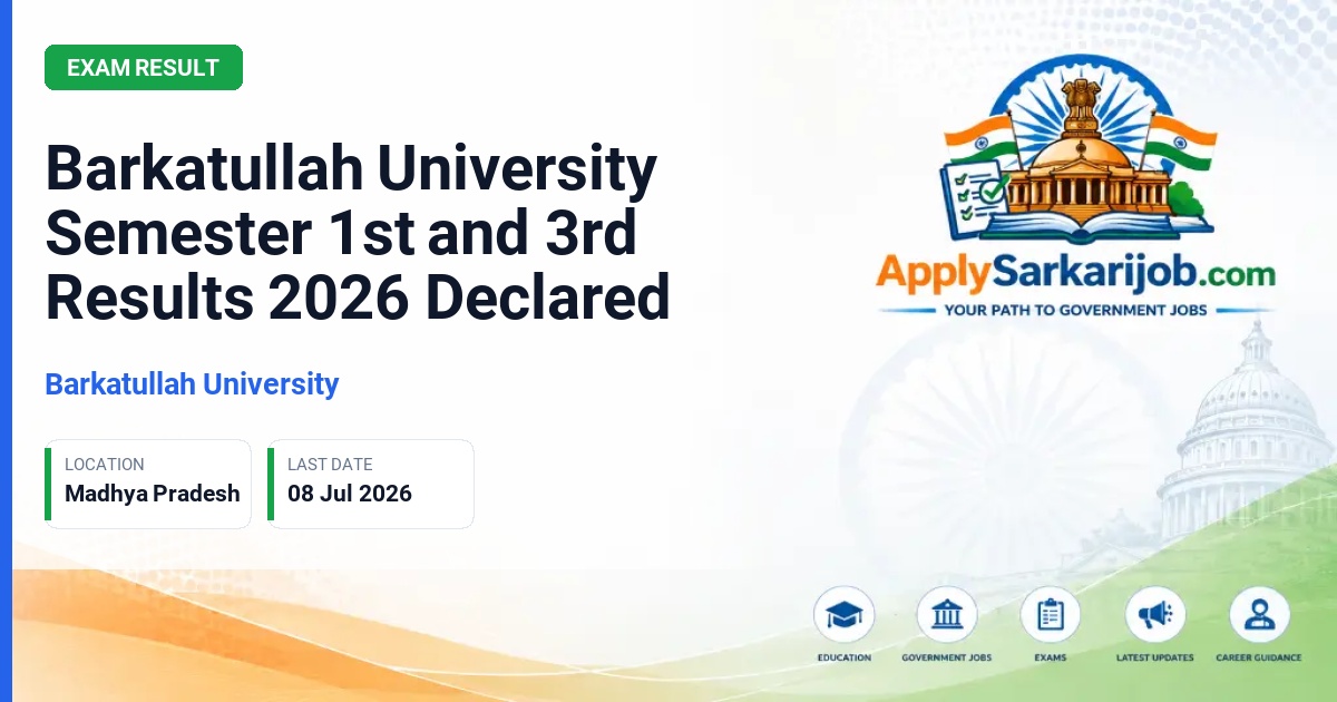 Barkatullah University, Bhopal - Barkatullah University Semester 1st and 3rd Results 2026 Declared Official Notification Poster & Schedule