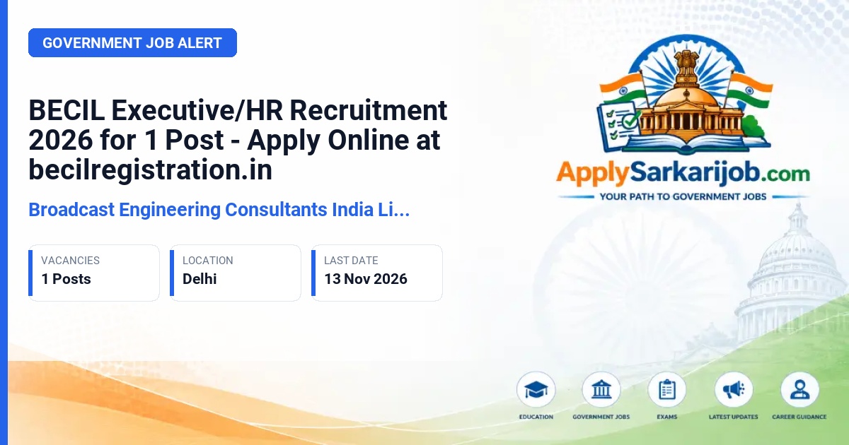 Broadcast Engineering Consultants India Limited (BECIL) - Executive/HR Official Notification Poster & Schedule