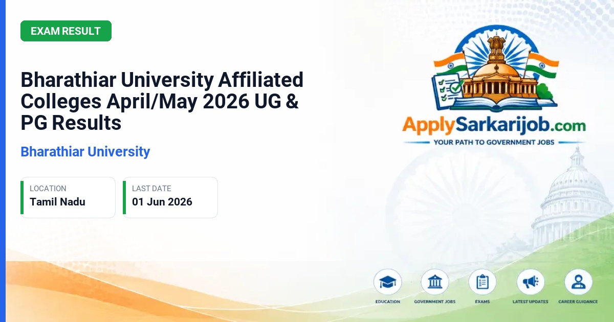 Bharathiar University - Bharathiar University Affiliated Colleges April/May 2026 UG & PG Results Official Notification Poster & Schedule