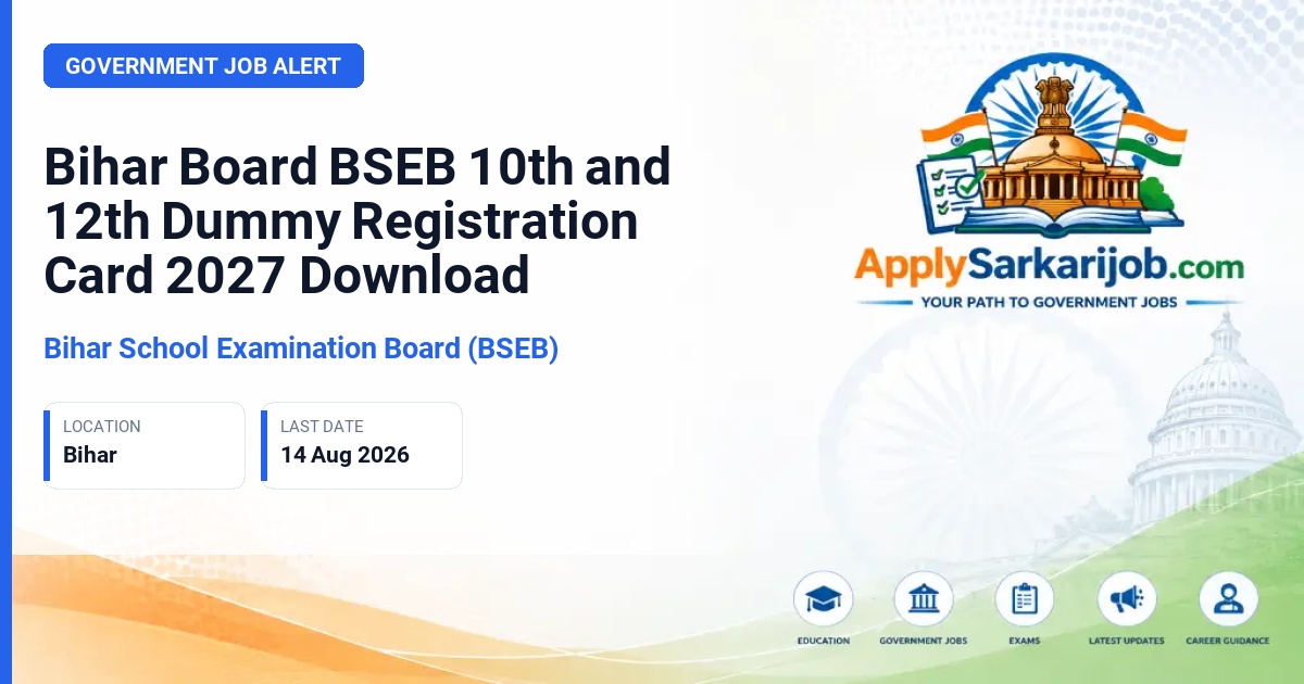 Bihar School Examination Board (BSEB) - Bihar Board BSEB 10th and 12th Dummy Registration Card 2027 Download Official Notification Poster & Schedule