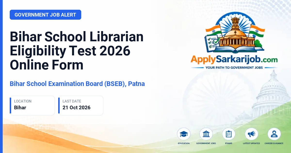 Bihar School Examination Board (BSEB), Patna - School Librarian Eligibility Test Official Notification Poster & Schedule