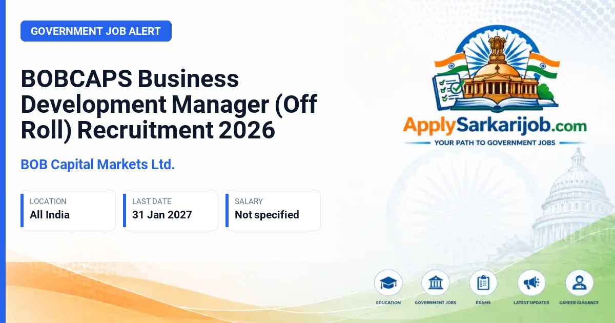 BOB Capital Markets Ltd. - Business Development Manager (Off Roll) Official Notification Poster & Schedule