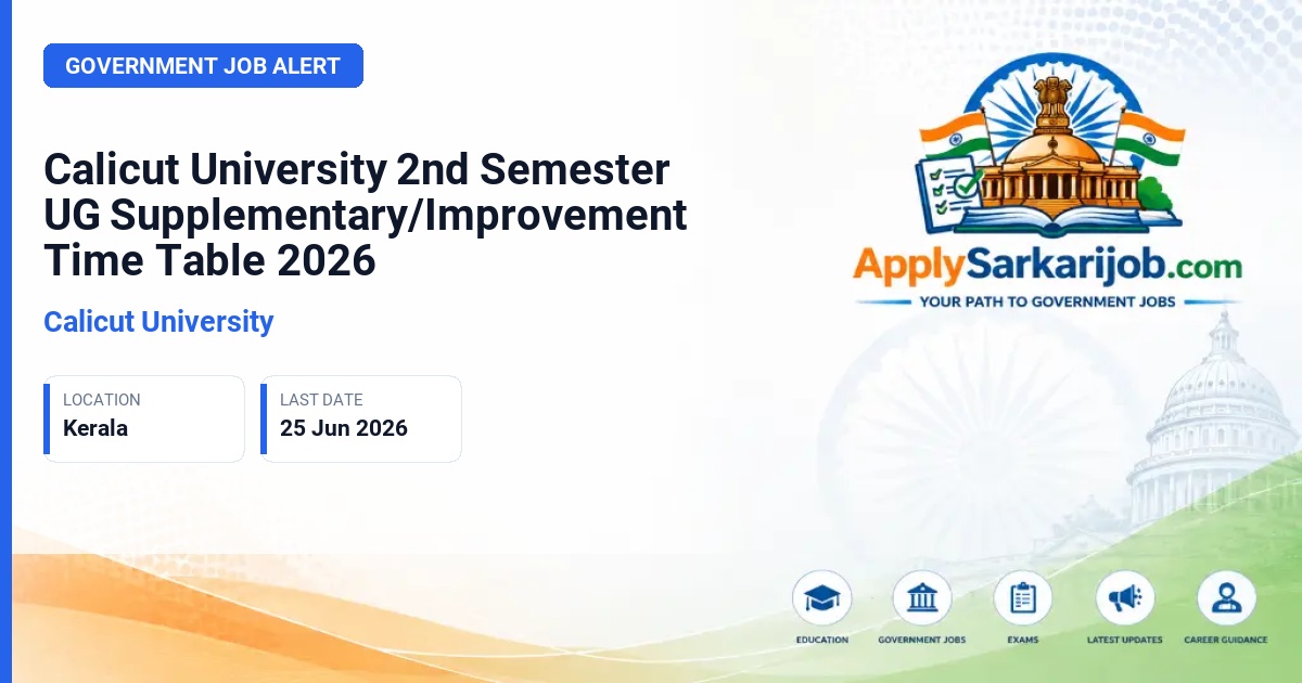 University of Calicut - Calicut University 2nd Semester UG Supplementary/Improvement Time Table 2026 Official Notification Poster & Schedule