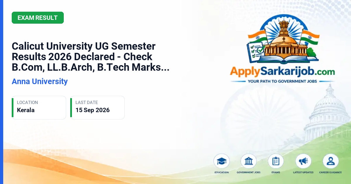 Anna University - B.Com., LL.B. (Hons.), B.Arch, and B.Tech Semester Examinations Official Notification Poster & Schedule