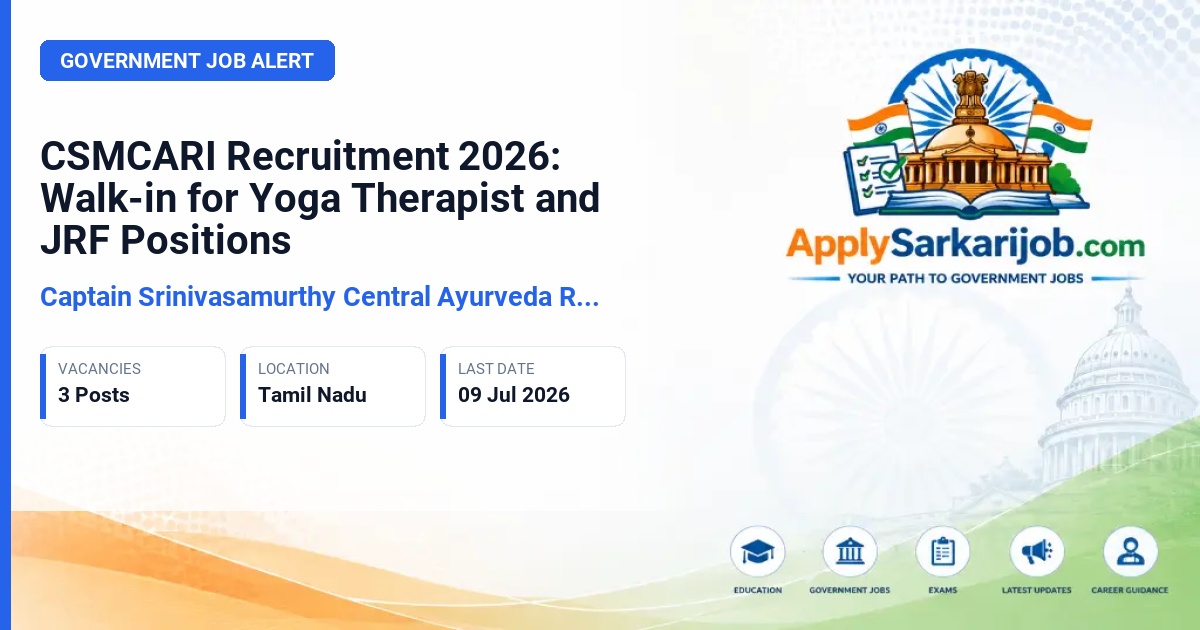 Central Ayurveda Research Institute (CARI) - Yoga Therapist and Junior Research Fellow Official Notification Poster & Schedule