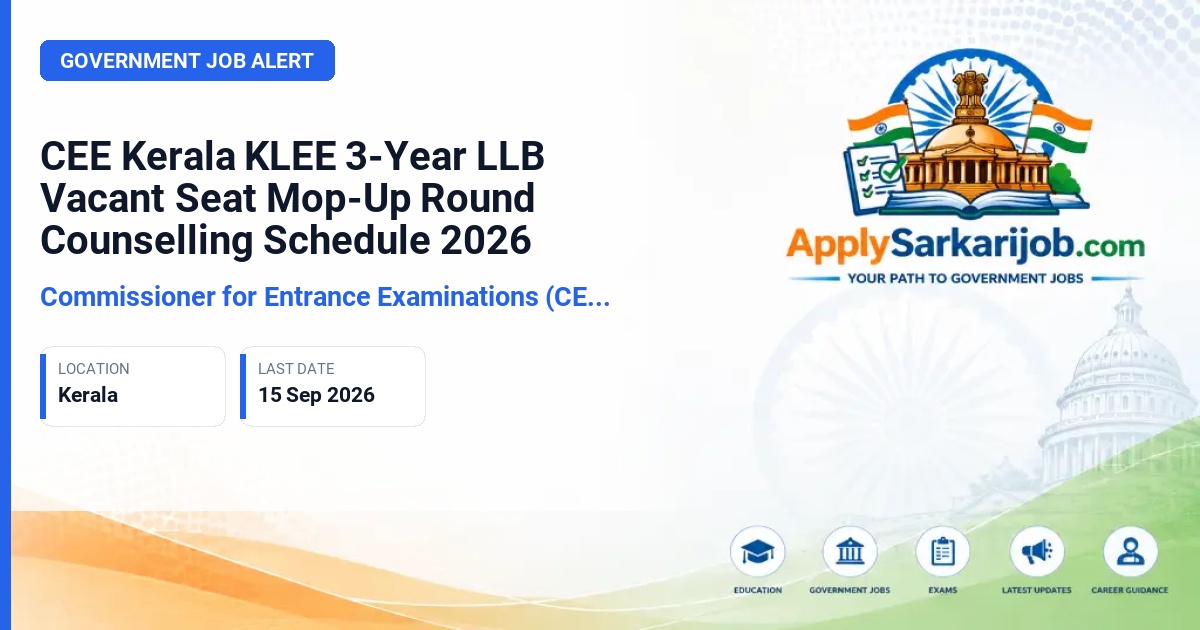Commissioner for Entrance Examinations (CEE), Kerala - 3-Year LLB Programme Vacant Seat Mop-Up Round Counselling Official Notification Poster & Schedule