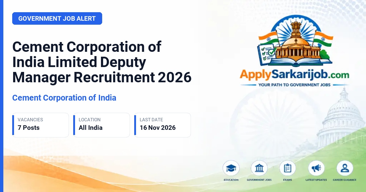 Cement Corporation of India - Deputy Manager (E-2) Official Notification Poster & Schedule