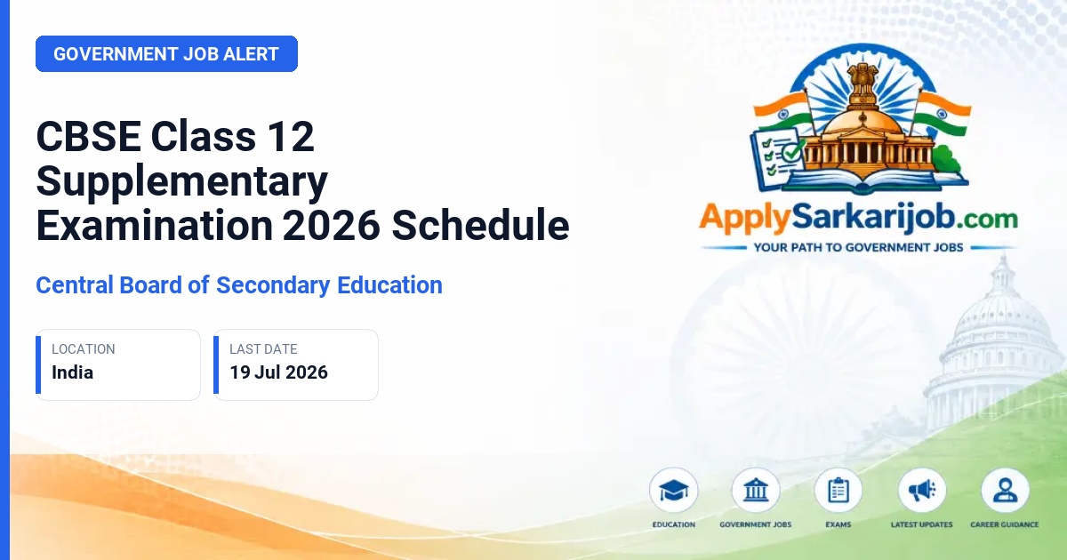 Central Board of Secondary Education (CBSE) - Class 12 Supplementary Examination Official Notification Poster & Schedule