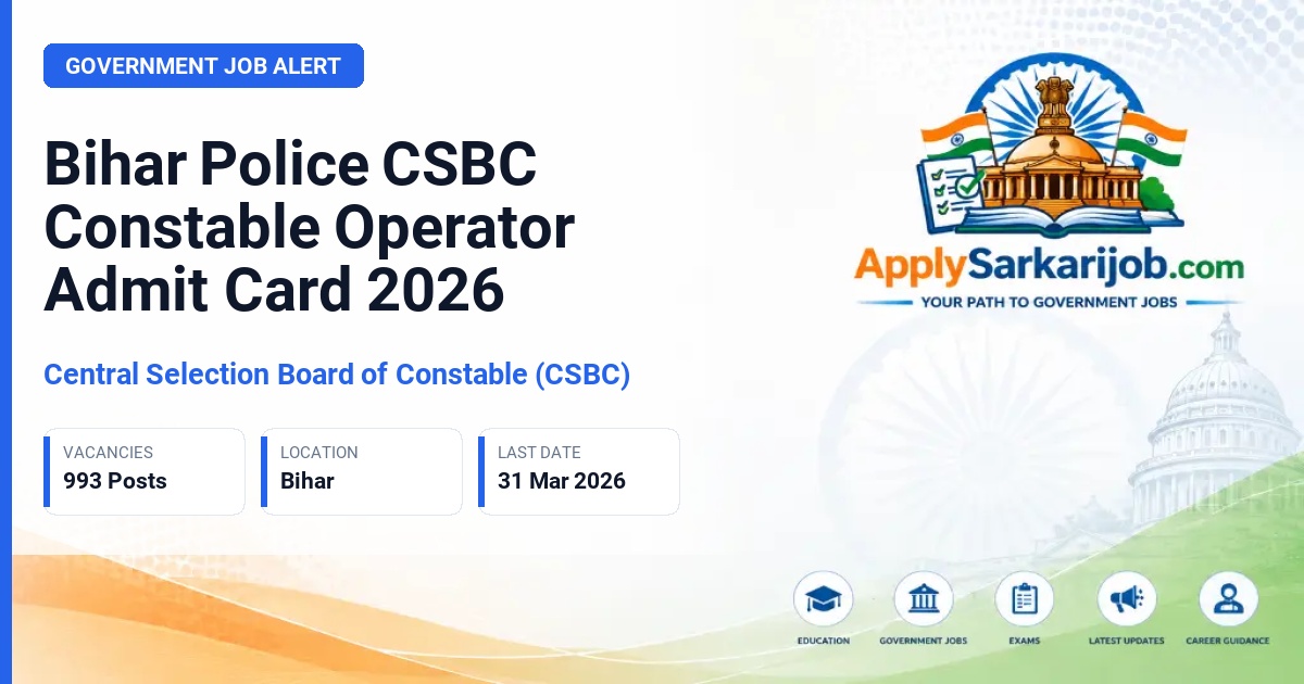 Central Selection Board of Constable (CSBC), Bihar - Constable (Operator) Official Notification Poster & Schedule