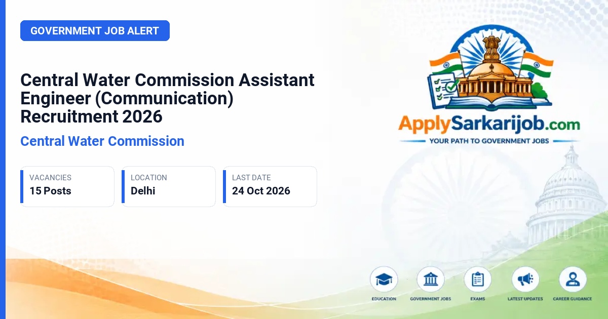 Central Water Commission - Assistant Engineer (Communication) Official Notification Poster & Schedule