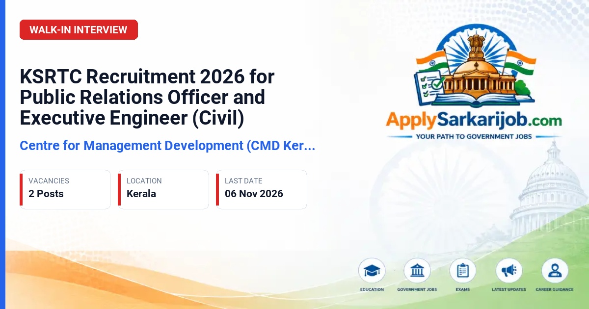 Centre for Management Development (CMD Kerala) - Public Relations Officer and Executive Engineer (Civil) Official Notification Poster & Schedule