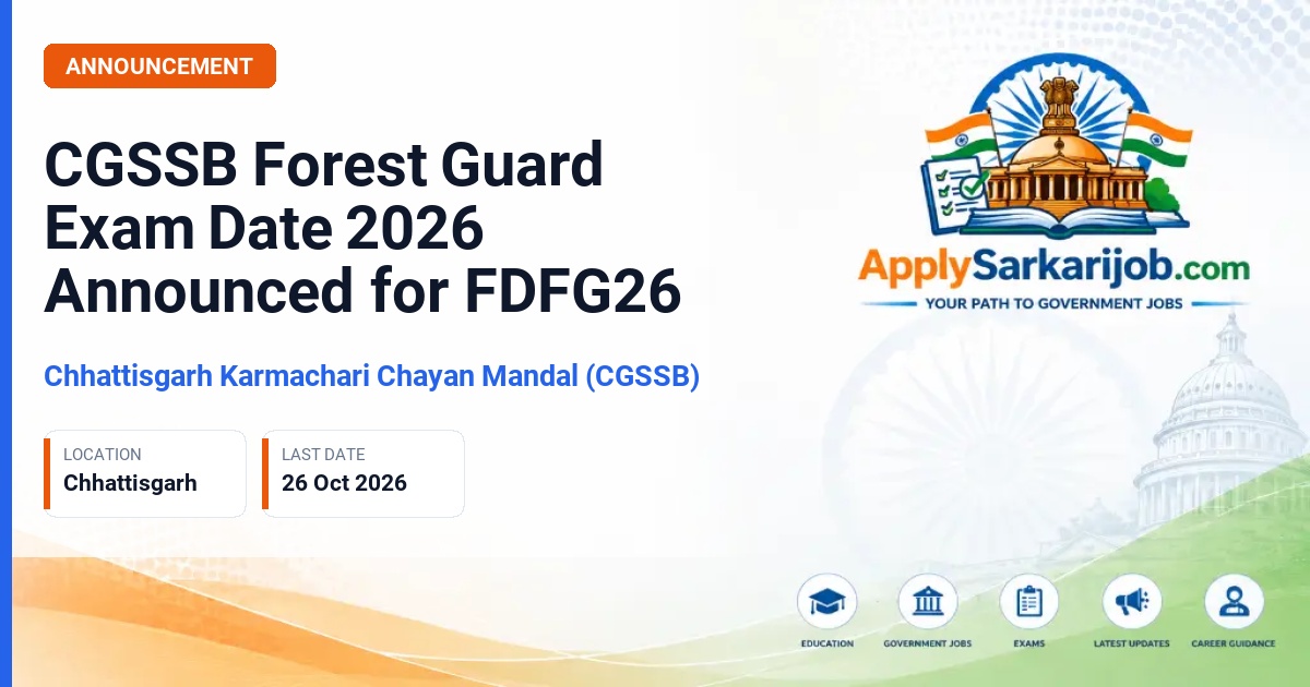Chhattisgarh Karmachari Chayan Mandal (CGSSB) - Forest Guard (Van Rakshak) Official Notification Poster & Schedule