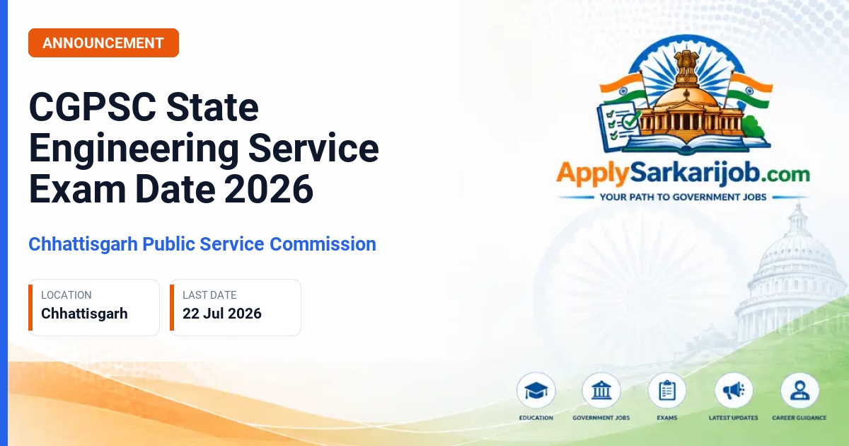 Chhattisgarh Public Service Commission (CGPSC) - Assistant Engineer Official Notification Poster & Schedule