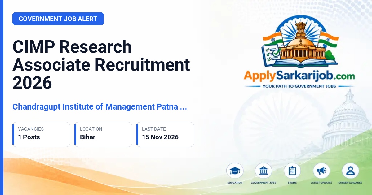 Chandragupt Institute of Management Patna (CIMP) - Research Associate Official Notification Poster & Schedule