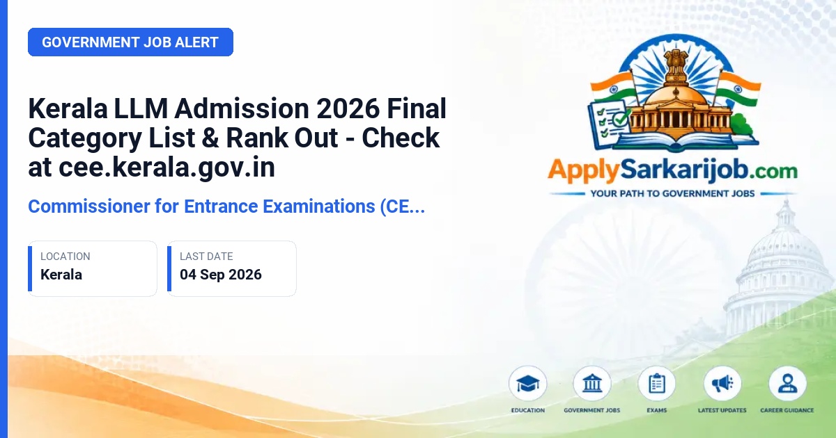 Commissioner for Entrance Examinations (CEE), Kerala - Master of Laws (LL.M.) Admission Official Notification Poster & Schedule