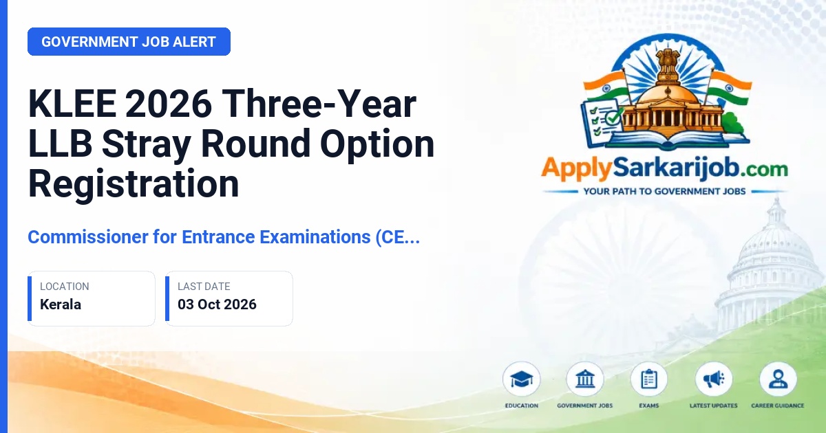 Commissioner for Entrance Examinations (CEE), Kerala - Three-Year LLB Stray Vacancy Allotment Option Registration Official Notification Poster & Schedule