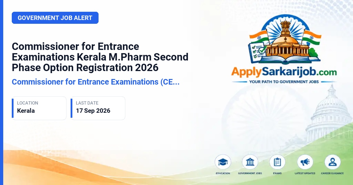 Commissioner for Entrance Examinations (CEE), Kerala - Post Graduate Course in Pharmacy (M.Pharm) Official Notification Poster & Schedule
