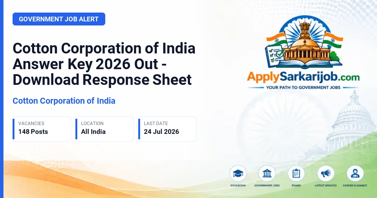 Cotton Corporation of India Limited (CCI) - Assistant Manager, Management Trainee, Junior Commercial Executive, Junior Assistant Official Notification Poster & Schedule