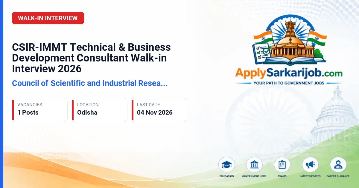 Council of Scientific and Industrial Research (CSIR) - Technical & Business Development (Scientific & Technical) Consultant Official Notification Poster & Schedule