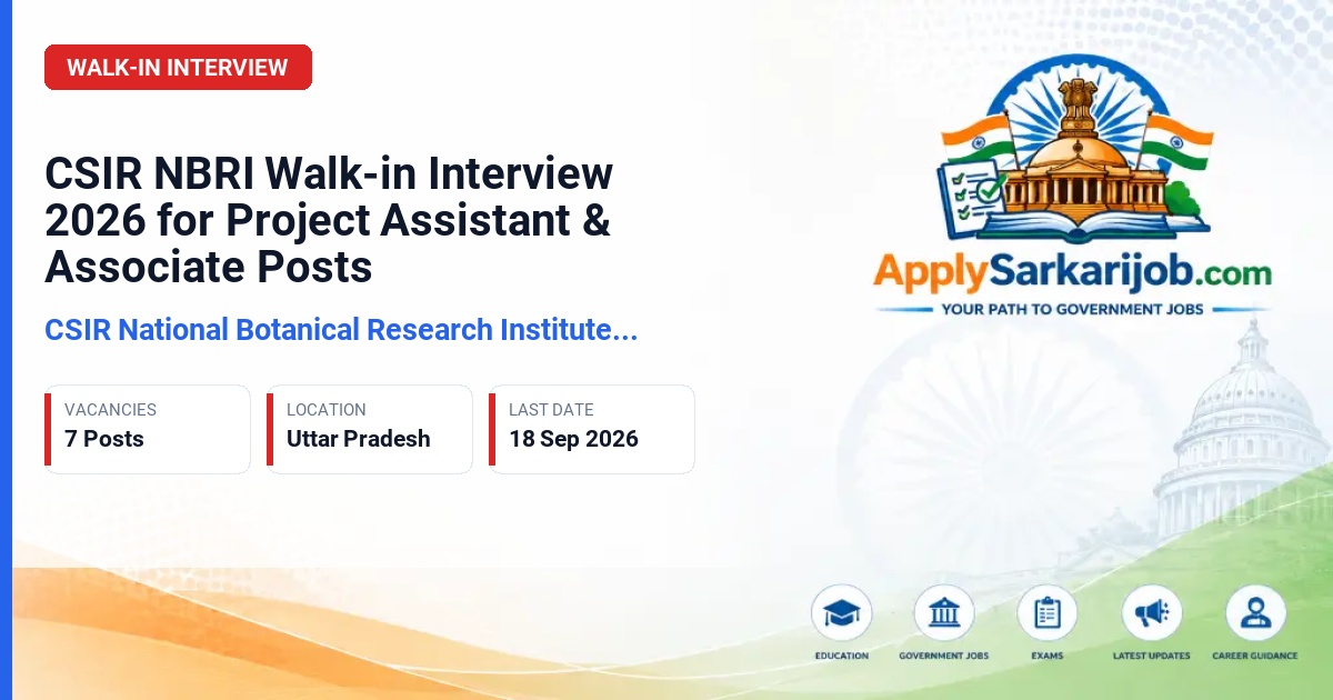 CSIR-National Botanical Research Institute (NBRI) - Project Associate I, Project Associate II, Project Assistant II Official Notification Poster & Schedule