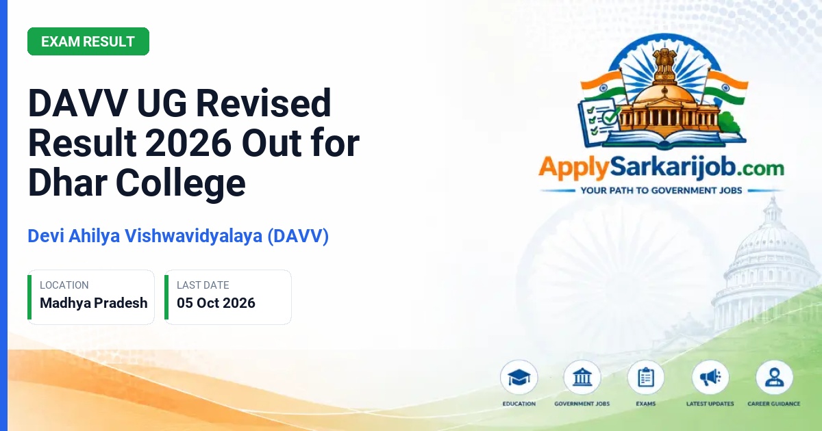 Devi Ahilya Vishwavidyalaya (DAVV) - B.A (REG) I Year Revised Result; B.Sc. (REG) I Year Revised Result Official Notification Poster & Schedule