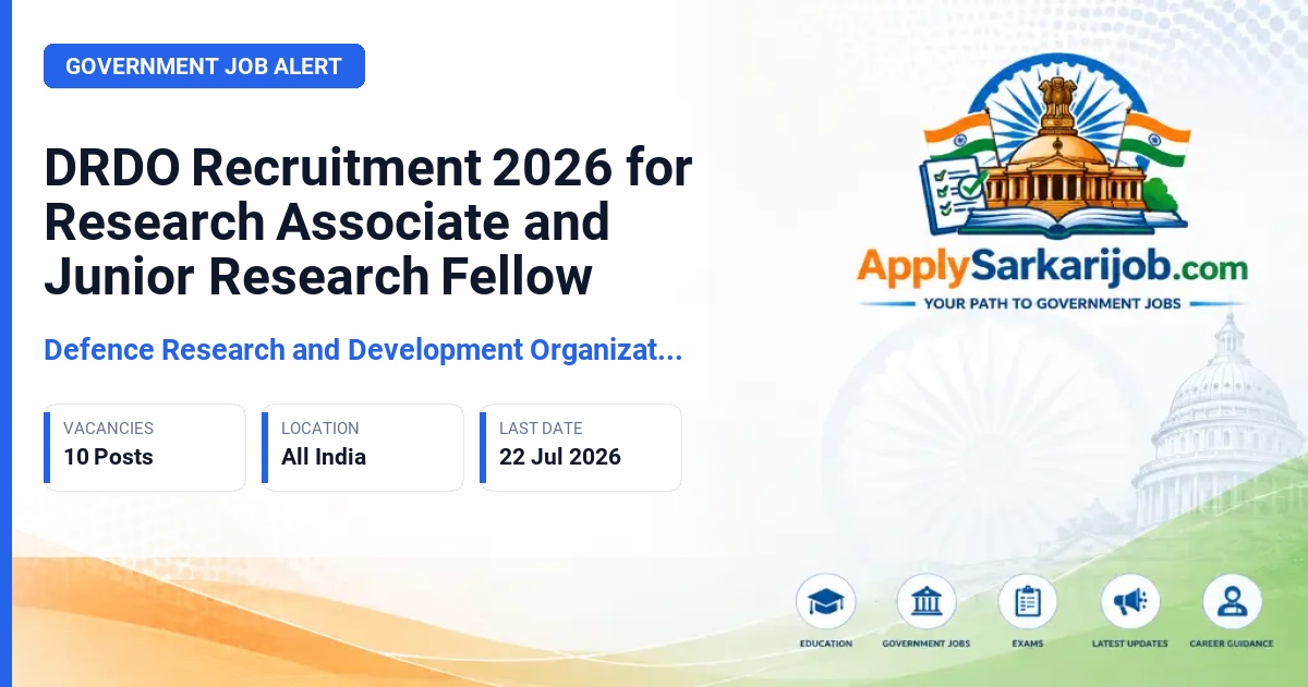 Defence Research and Development Organisation (DRDO) - Research Associate and Junior Research Fellow Official Notification Poster & Schedule