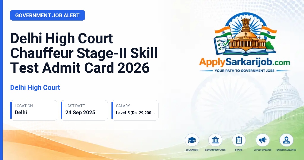 Delhi High Court - Chauffeur (Driver) Official Notification Poster & Schedule