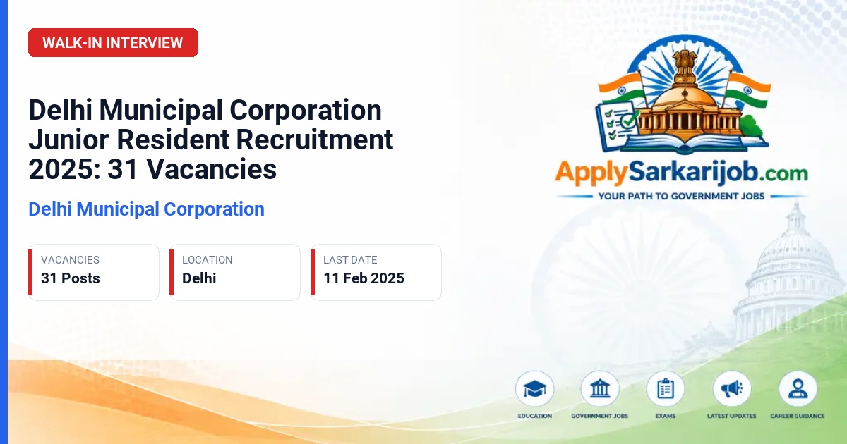 Municipal Corporation of Delhi - Junior Resident Official Notification Poster & Schedule