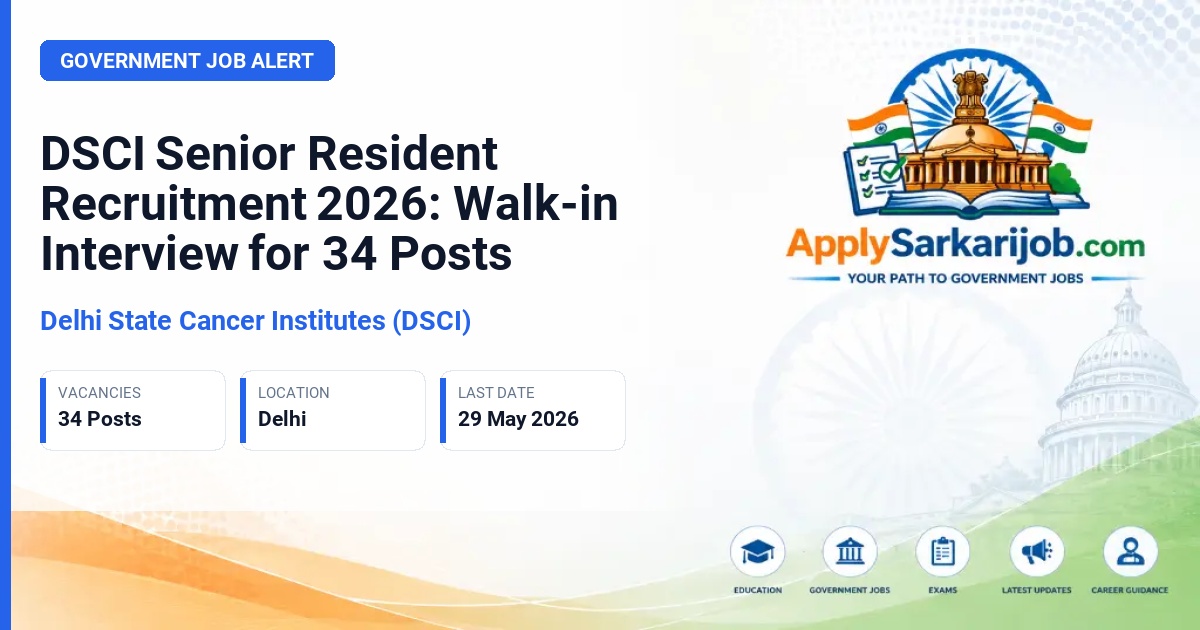 Delhi State Cancer Institute - Senior Resident Official Notification Poster & Schedule