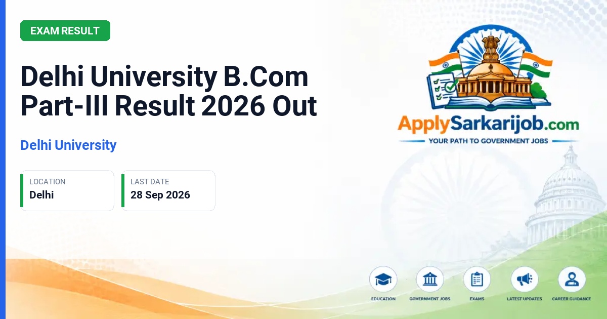 University of Delhi (DU) - B.Com Part-III Examination, 2026 Official Notification Poster & Schedule