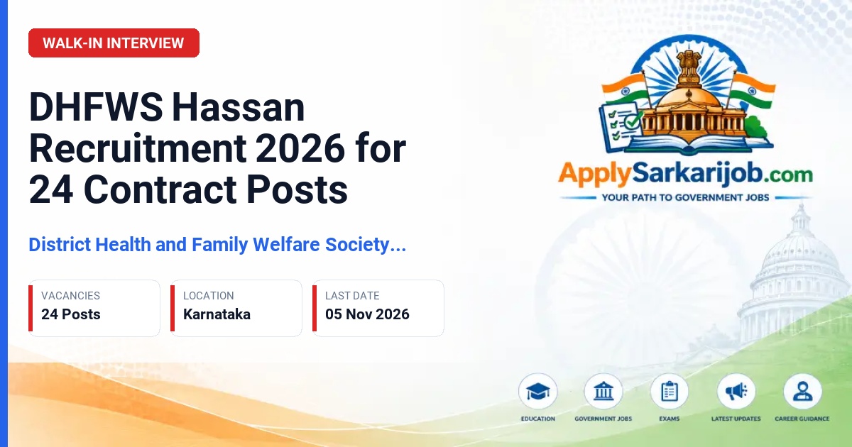 District Health and Family Welfare Society, Hassan - Specialist Doctor (Yoga and Naturopathy), Specialist Doctor (Ayurveda), Pharmacist, Masseur, Staff Nurse, Multi-Purpose Worker, Community Health Officer Official Notification Poster & Schedule