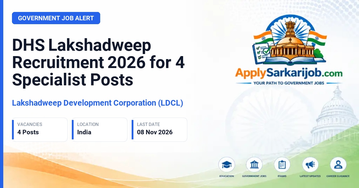 Lakshadweep Development Corporation (LDCL) - Specialist Posts (Cardiologist, Neurologist, Physician, Radiologist) Official Notification Poster & Schedule