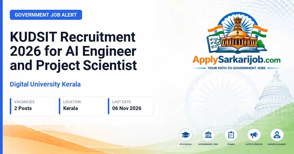 Digital University Kerala - AI Engineer and Project Scientist Official Notification Poster & Schedule